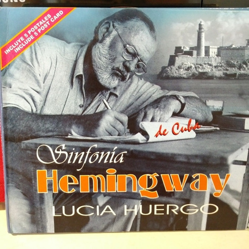 Hemingway Lucia Huergo Sinfonía Hemingway Cuba + 5 Postales