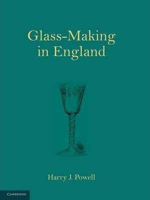 Libro Glass-making In England - Harry J. Powell