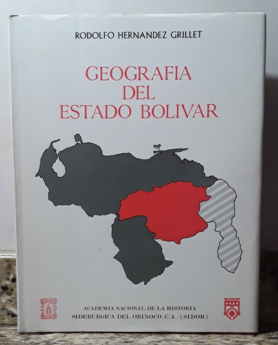 Libro Geografia Del Estado Bolivar - Rodolfo Hernandez