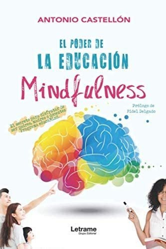 Libro: El Poder Educación Mindfulness: El Secreto