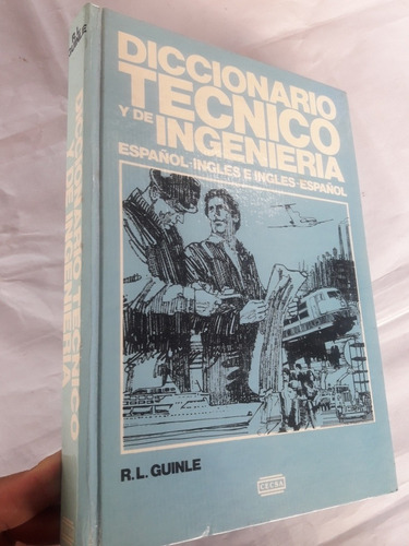 Diccionario Técnico Y De Ingeniería Guinle Español-ingles