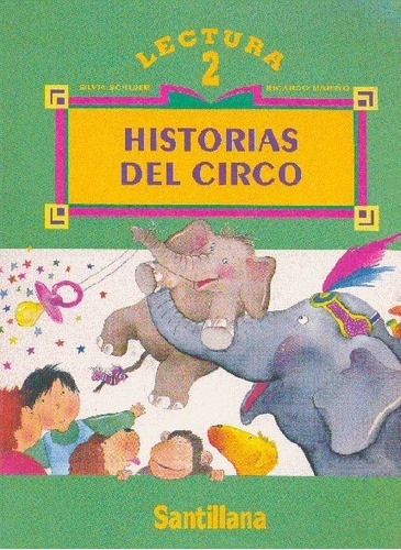 Imagen 1 de 6 de Historias Del Circo Silvia Schujer - Ricardo Mariño