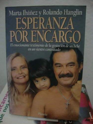 Esperanza Por Encargo - Marta Ibañez Y Rolando Hanglin 1992