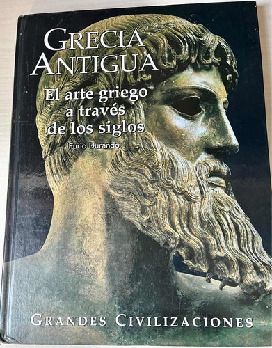 El Arte Griego A Través De Los Siglos- Grecia Antigua