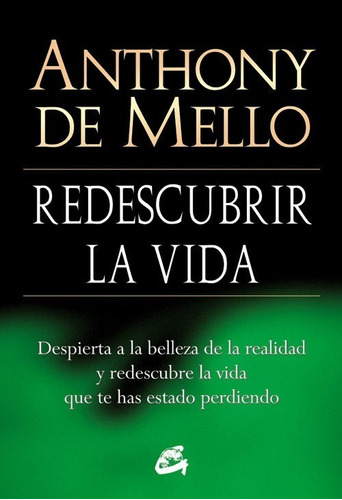 Redescubrir La Vida - Anthony De Mello - Gaia Libro Nuevo