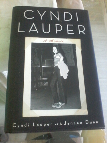 Livro Cyndi Lauper A Memoir Whit Jancee Dunn