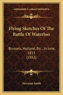 Libro Flying Sketches Of The Battle Of Waterloo: Brussels...