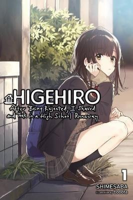 Higehiro: After Getting Rejected, I Shaved And Took In A Hig