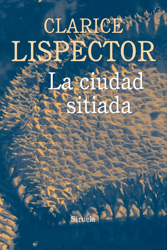 ** Ciudad Sitiada La ( Coedicion ) - Clarice Lispector