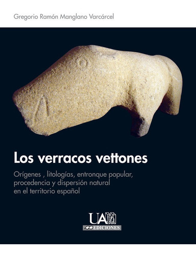 Los Verracos Vettones, De Manglano Valcárcel, Gregorio Ramón. Editorial Uam Ediciones, Tapa Blanda En Español