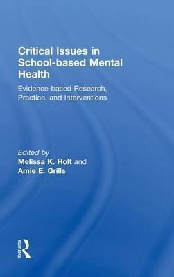 Libro Critical Issues In School-based Mental Health - Mel...