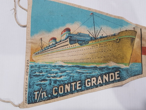 Imagen 4 de 7 de Antiguo Banderín Crucero Cia Italiana Conté Grande Mag 58686