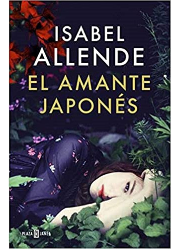 Libro Amante Japones El De Allende Isabel Grupo Prh
