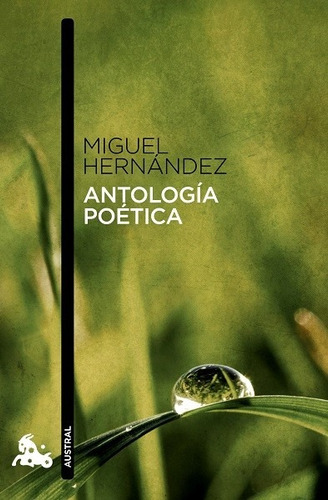 Antología Poética - Hernández Miguel