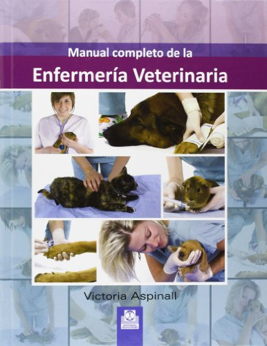 Libro Manual Completo De La Enfermería Veterinaria De Victor