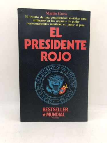 El Presidente Rojo - Martin Gross - Planeta 