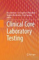 Libro Clinical Core Laboratory Testing - Ross Molinaro