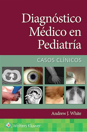 Libro Diagnosticomedico En Pediatria. Casos Clini