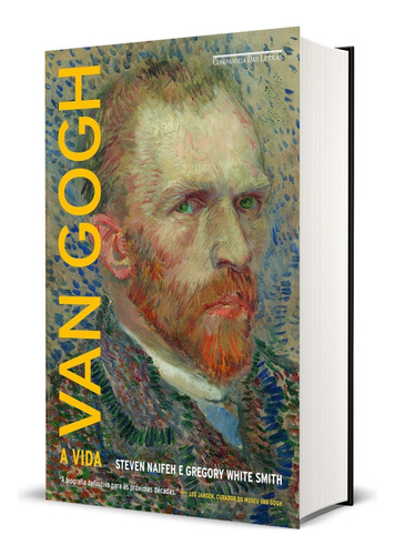 Livro Van Gogh : A Vida Steven Naifeh & Gregory White Smith Editora Companhia Das Letras Biografia Arte Pintura Capa Dura