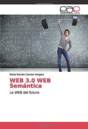 Libro: 3.0 Semántica: La Del Futuro (spanish Edition)