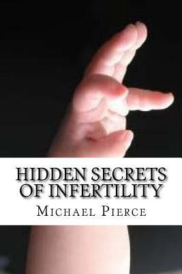 Libro Hidden Secrets Of Infertility : And Natural Ways To...