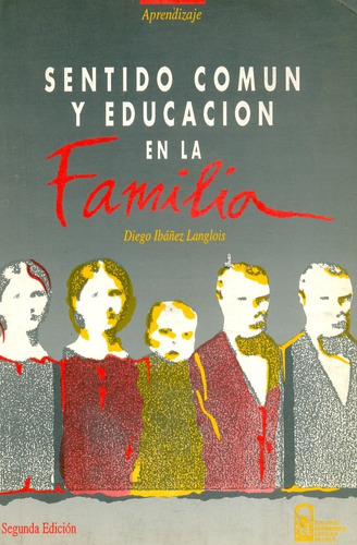 Libro Sentido Común Y Educación En La Familia / Aprendizaje