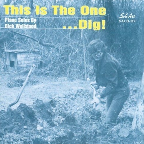 Dick Wellstood Cd This Is The One Dig