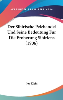 Libro Der Sibirische Pelzhandel Und Seine Bedeutung Fur D...