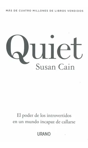 Quiet El Poder De Los Introvertidos En Un Mundo Incapaz De C
