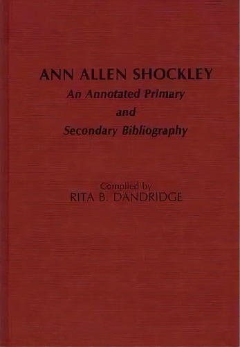 Ann Allen Shockley, De Rita Bernice Dandridge. Editorial Abc Clio, Tapa Dura En Inglés