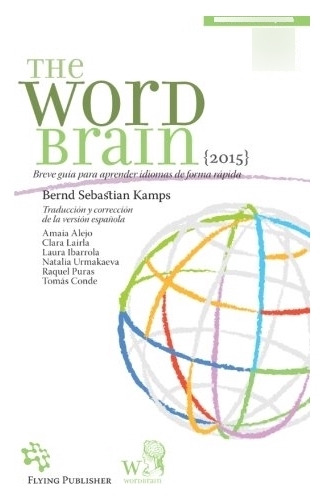 The Word Brain: Breve Guia Para Aprender Idiomas De Forma Ra