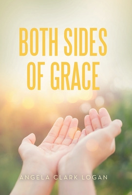 Libro Both Sides Of Grace - Logan, Angela Clark