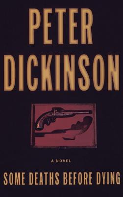 Libro Some Deaths Before Dying - Dickinson, Peter