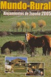 Mundo Rural 2005 Alojamientos España - Aa.vv