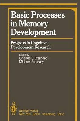 Libro Basic Processes In Memory Development : Progress In...