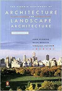 The Penguin Dictionary Of Architecture And Landscape Archite