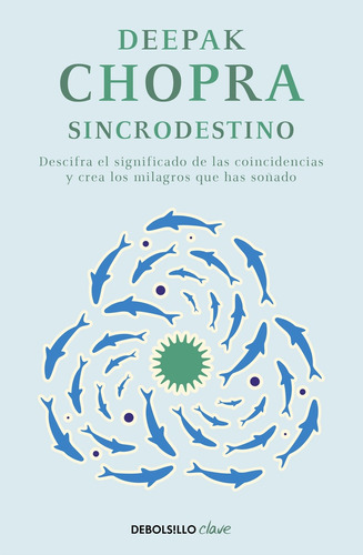 Sincrodestino - Deepak Chopra