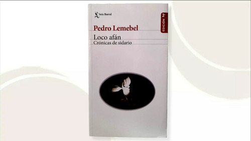 Loco Afán Crónicas De Sidario ( Libro Nuevo Y Original )