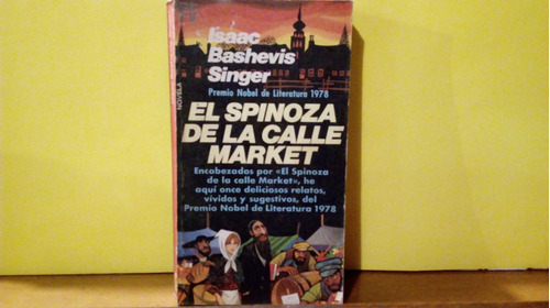 El Spinoza De La Calle Market - Isaac Bashevis Singer - 1979