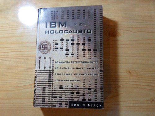 Ibm Y El Holocausto - Edwin Black