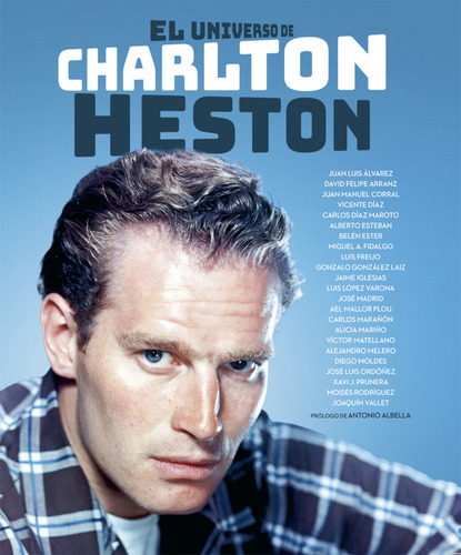 El Universo De Charlton Heston - Fidalgo, Miguel Ángel