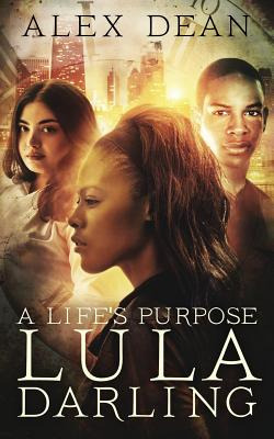 Libro A Life's Purpose - Dean, Alex