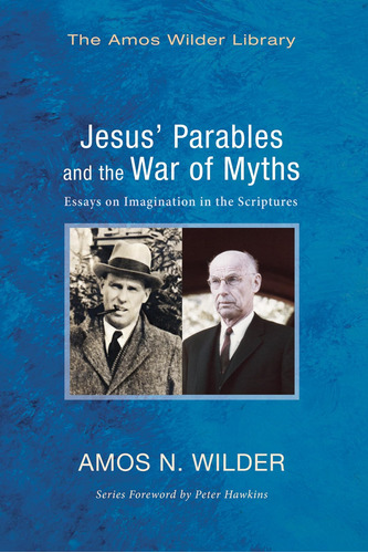 Libro: Jesus  Parables And The War Of Myths: Essays On Imag