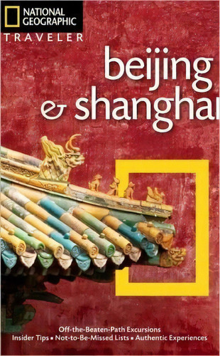 Beijing And Shanghai - National Geographic Traveler, De Forbes,andrew. Editorial National Geographic En Inglés