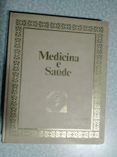 Livro Da Coleção: Medicina E Saúde - Volume 1 (Usado)