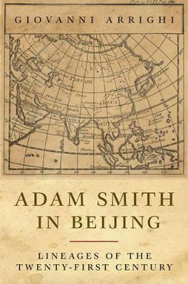 Libro Adam Smith In Beijing : Lineages Of The 21st Centur...