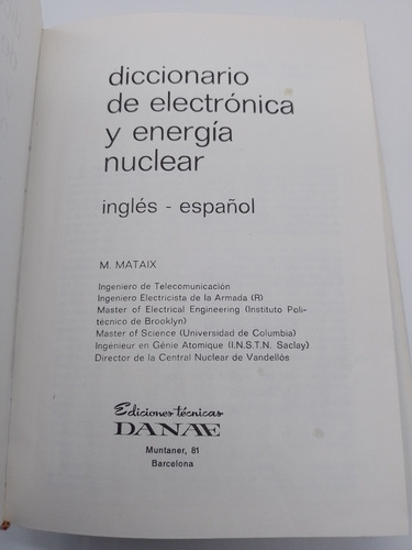 Diccionario De Electrónica Y Energía Nuclear Inglés Español (Usado)