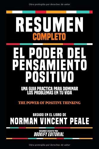 Libro : Resumen Completo El Poder Del Pensamiento Positivo 