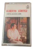 Comprar Cassette De Alberto Cortez Castillos En El Aire (#492