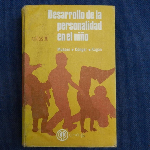 Desarrollo De La Personalidad En El Niño, Mussen, Conger, Ka